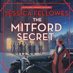 The Mitford Secret : A Mitford Murders Mystery cover image