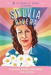 Sylvia Rivera : Hispanic Star en Español cover image
