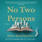 No Two Persons : A Novel cover image