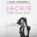Jackie : public, private, secret cover image