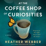 At the Coffee Shop of Curiosities cover image