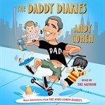 The Daddy Diaries : The Year I Grew Up cover image