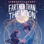 Farther Than the Moon cover image