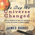 The day the universe changed cover image