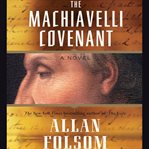 The Machiavelli covenant : [a novel] cover image