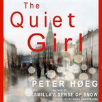 The quiet girl : a novel cover image