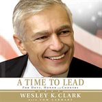 A time to lead: for duty, honor, and country cover image