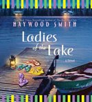 Ladies of the lake: a novel cover image