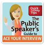 The public speaker's guide to ace your interview : 6 steps to get the job you want cover image