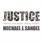 Justice: what's the right thing to do? cover image