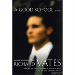 A good school: [a novel] cover image