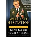 Without hesitation : [the odyssey of an American warrior] cover image