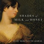 Shades of milk and honey cover image