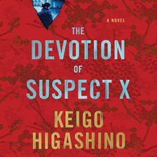 the devotion of suspect x goodreads
