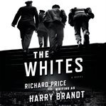 The Whites: a novel cover image