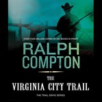 The Virginia City trail cover image