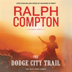 The Dodge City trail cover image
