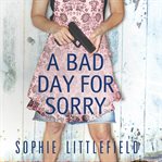 A bad day for sorry cover image