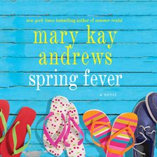 Spring Fever by Mary Kay Andrews