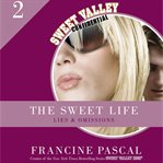 The sweet life. #2, Lies and omissions cover image