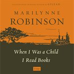 When I was a child I read books: [essays] cover image