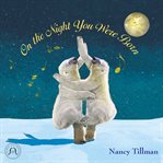 On the night you were born cover image