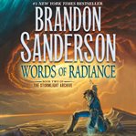 Words of radiance : The Stormlight Archive Series, Book 2 cover image