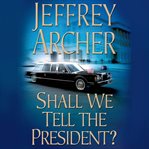 Shall we tell the President? cover image