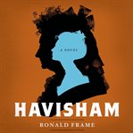 Havisham: a novel cover image