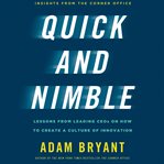 Quick and nimble: lessons from leading CEO's on how to create a culture of innovation cover image
