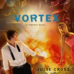 Vortex: a Tempest novel cover image