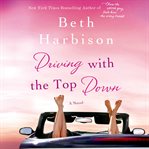 Driving with the top down cover image