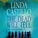 The dead will tell: a Kate Burkholder novel cover image