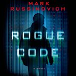 Rogue code : a novel cover image
