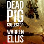 Dead pig collector cover image