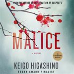 Malice: a mystery cover image