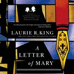 A letter of Mary : a novel of suspense featuring Mary Russell and Sherlock Holmes cover image