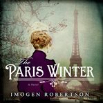 The Paris winter: a novel cover image