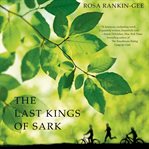 The last kings of Sark: a novel cover image