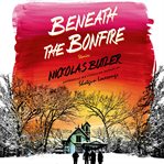 Beneath the bonfire: stories cover image