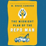 The midnight plan of the repo man cover image
