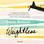 Weightless : a novel cover image