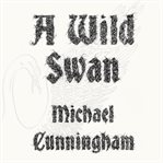 A wild swan : and other tales cover image