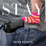 Stay : a novel cover image