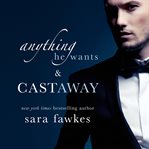 Anything he wants ; : & Castaway cover image
