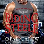 Riding Steele: a Ready to ride novel cover image