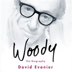 Woody : the biography cover image