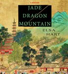 Jade Dragon Mountain : a novel cover image