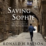 Saving Sophie : a novel cover image