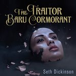 The traitor Baru Cormorant cover image